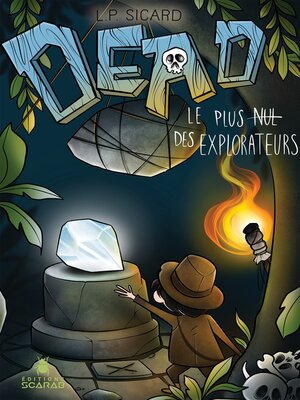 cover image of DEAD--Le plus nul des explorateurs